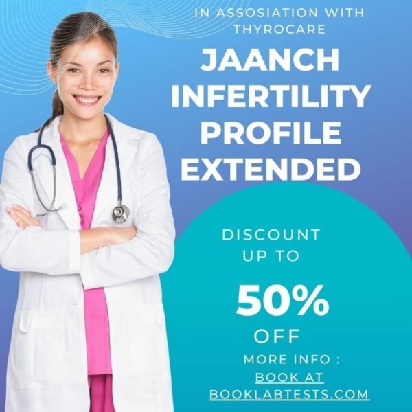 JAANCH INFERTILITY PROFILE EXTENDED