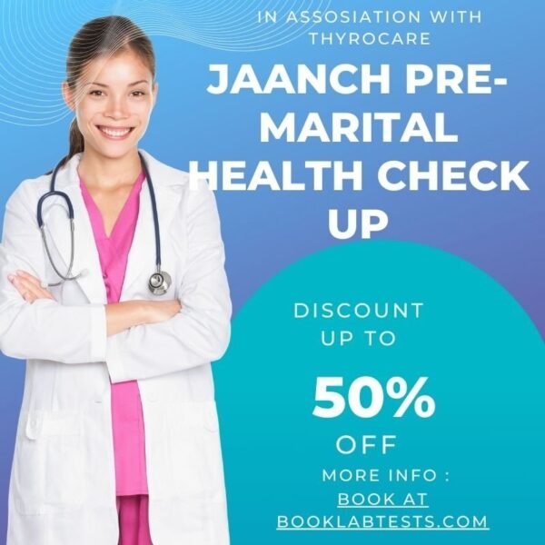 JAANCH PRE-MARITAL HEALTH CHECK UP
