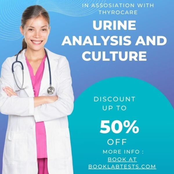 Urine Analysis & Culture – Complete Urine & Microbiology Tests (Home Sample Collection Available)