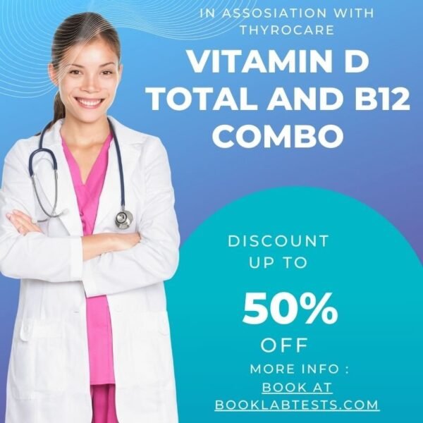 Vitamin D Total & B12 Combo – Essential Vitamin Checkup (Home Sample Collection Available)