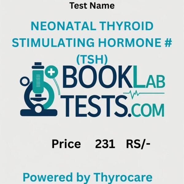 NEONATAL THYROID STIMULATING HORMONE # (TSH)