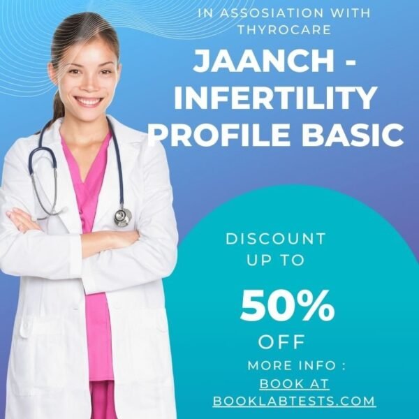 JAANCH - INFERTILITY PROFILE BASIC