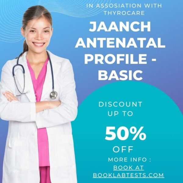 JAANCH ANTENATAL PROFILE - BASIC
