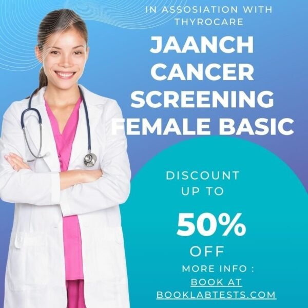 JAANCH CANCER SCREENING FEMALE BASIC